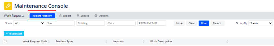 Report A Problem User Interface How to Request Work